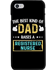 The best kind of Dad raises a Registered Nurse Phone Case tile