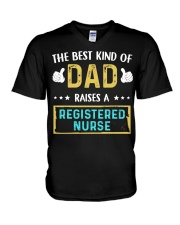 The best kind of Dad raises a Registered Nurse V-Neck T-Shirt tile