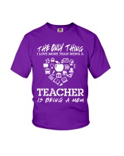 The only thing I love more than being a Teacher Youth T-Shirt tile