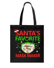 SANTA'S FAVORITE MASK MAKER Tote Bag tile