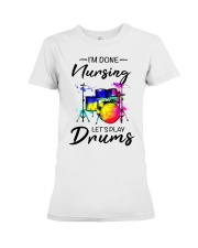 Nursing Drums Premium Fit Ladies Tee tile