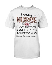 Some nurses Classic T-Shirt tile