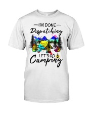 Dispatching Camping Classic T-Shirt tile