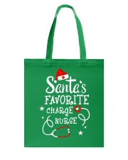 Santa's favorite Charge Nurse Tote Bag tile