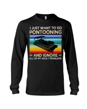 I just want to go pontooning Long Sleeve Tee tile