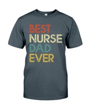 Nurse Dad Ever Classic T-Shirt tile
