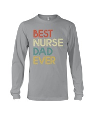 Nurse Dad Ever Long Sleeve Tee tile