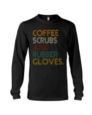 Coffee scrubs and rubber clovers nurse Long Sleeve Tee tile
