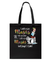I will make masks here or there Tote Bag tile