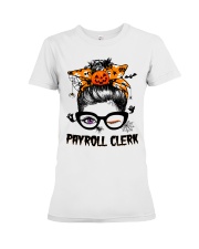 Payroll Clerk Premium Fit Ladies Tee tile