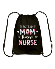 THE BEST KIND OF MOM RAISES A NURSE Drawstring Bag tile