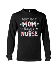 THE BEST KIND OF MOM RAISES A NURSE Long Sleeve Tee tile