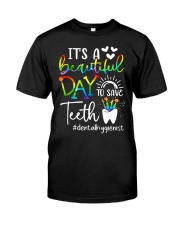 It's a beautiful day to save teeth Classic T-Shirt tile