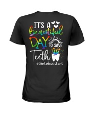 It's a beautiful day to save teeth Ladies T-Shirt back