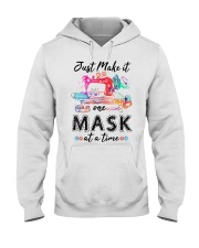 One Mask at a time Hooded Sweatshirt tile
