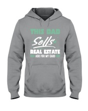 This DAd sells real estate Hooded Sweatshirt tile