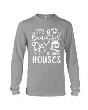 It's beautiful day to show houses Long Sleeve Tee tile