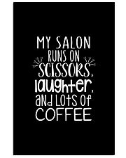 My salon runs on scissors laughter and coffee Vertical Poster tile