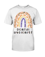 Dental Hygienist Classic T-Shirt front