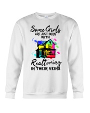 born with realtoring in their veins Crewneck Sweatshirt tile