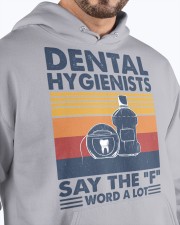 DENTAL HYGIENIST SAY THE F WORD A LOT Hooded Sweatshirt apparel-hooded-sweatshirt-lifestyle-front-89
