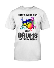 I play drums and i know things Classic T-Shirt tile