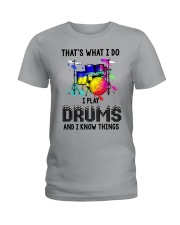 I play drums and i know things Ladies T-Shirt front