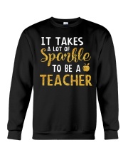 IT TAKES A LOT OF SPARKLE TO BE A TEACHER Crewneck Sweatshirt tile