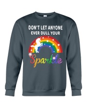 Don't let anyone ever dull your sparkle Crewneck Sweatshirt tile