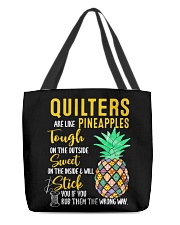 Quilters are like pineapples All-Over Tote tile