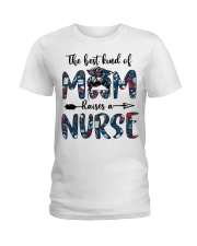 The best kind of mom raises a nurse Ladies T-Shirt tile