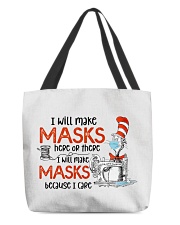 I will make Masks here or there All-Over Tote tile