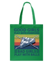 Bad girls play with balls Tote Bag tile
