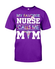 My favorite nurse calls me mom Classic T-Shirt tile