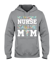 My favorite nurse calls me mom Hooded Sweatshirt tile