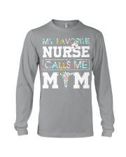 My favorite nurse calls me mom Long Sleeve Tee tile