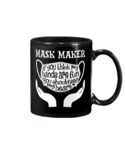 Mask maker- If you think my hands are full Mug tile