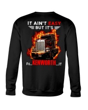 It Ain't Easy Trucker Crewneck Sweatshirt thumbnail