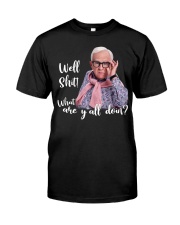What are you all doing Classic T-Shirt front