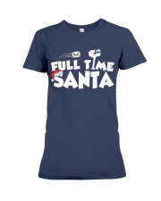 Full Time Santa Funny Christmas T Shirt For Postal Premium Fit Ladies Tee thumbnail