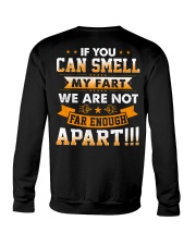 If you can smell my fart we are not far enough apa Crewneck Sweatshirt thumbnail