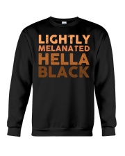 Lightly Melanated Hella Black Crewneck Sweatshirt tile