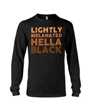 Lightly Melanated Hella Black Long Sleeve Tee tile