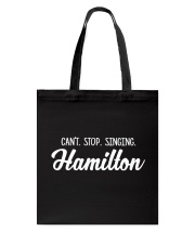 Hamilton Can't Stop Hamilton Tote Bag tile