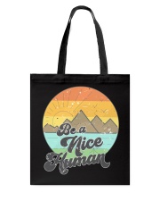 Be A Nice Human Tote Bag tile