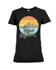 Be A Nice Human Premium Fit Ladies Tee tile