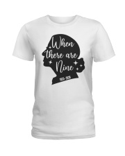 RBG When There Are Nine Ladies T-Shirt tile