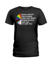 Equal Rights For Others Does Not Mean Fewer Rights Ladies T-Shirt tile