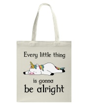 Unicorn - Every Little Thing Is Gonna Be Alright Tote Bag tile