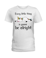 Unicorn - Every Little Thing Is Gonna Be Alright Ladies T-Shirt tile